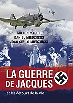 La Guerre de Jacques: Acadêmico Milton Maciel lança livro em francês