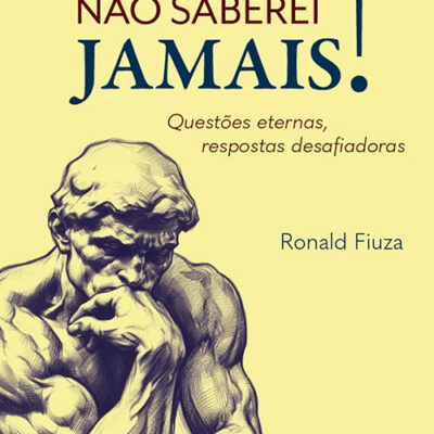 Livro-Não-sei-e-Não-Saberei-Jamais---Ronald-Fiuza